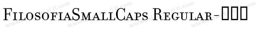 FilosofiaSmallCaps Regular字体转换